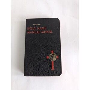 Vtg Official HOLY NAME MANUAL - MISSAL ~ Father Stedman ~ 1956 SC